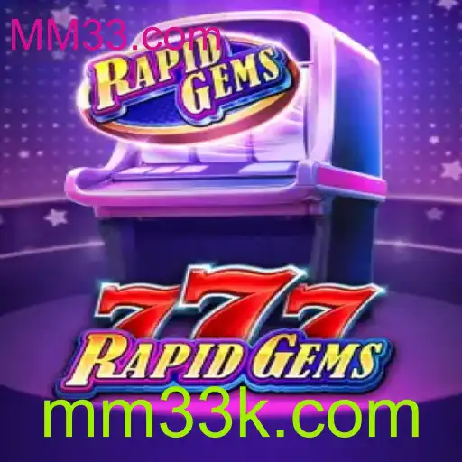 RapidGems777: Descubra o Novo Fenômeno dos Jogos Online na MM33.com