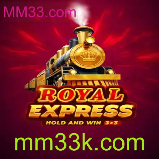 Descubra a Aventura de Royalexpress com MM33.com
